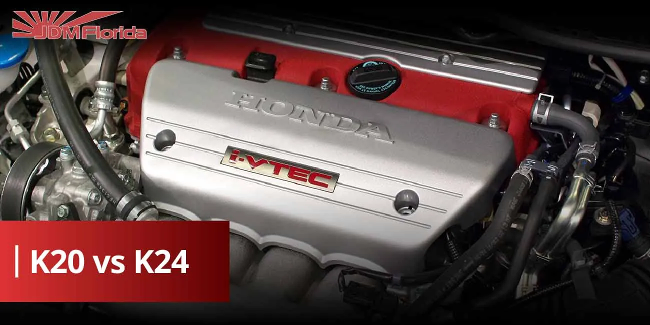 K20 vs K24 Which JDM Honda K-Series Engine Should You Buy